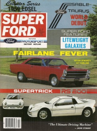 SUPER FORD UNCIRCULATED 1985 FEB - RS200, FACTORY LIGHTWEIGHTS
